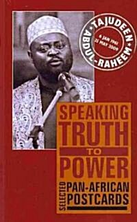 Speaking Truth to Power : Selected Pan-African Postcards (Paperback)