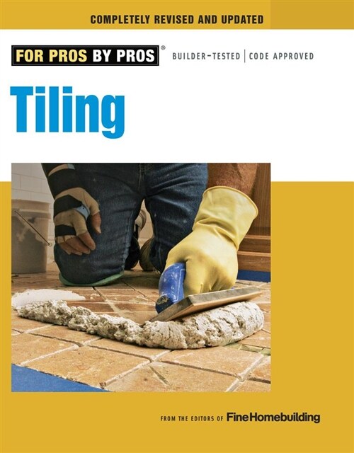 Tiling: Planning, Layout & Installation (Paperback, Revised, Update)