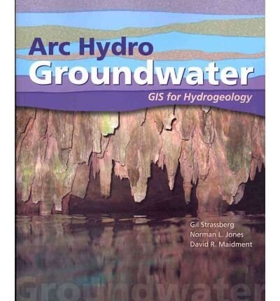 Arc Hydro Groundwater: GIS for Hydrogeology (Paperback)