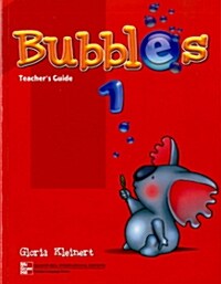 Bubbles 1 (Teachers Guide)