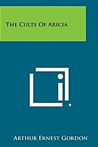 The Cults of Aricia (Paperback)