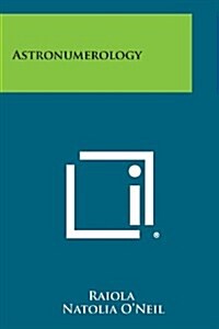 Astronumerology (Paperback)