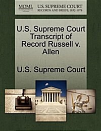 U.S. Supreme Court Transcript of Record Russell V. Allen (Paperback)