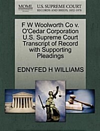 F W Woolworth Co V. OCedar Corporation U.S. Supreme Court Transcript of Record with Supporting Pleadings (Paperback)