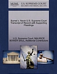 Burnet V. Nevin U.S. Supreme Court Transcript of Record with Supporting Pleadings (Paperback)