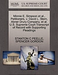 Minnie E. Simpson et al., Petitioners, V. David L. Stern, Abner Drury Company, et al. U.S. Supreme Court Transcript of Record with Supporting Pleading (Paperback)