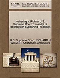 Helvering V. Richter U.S. Supreme Court Transcript of Record with Supporting Pleadings (Paperback)