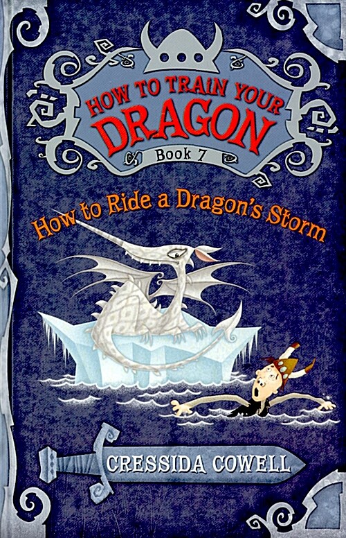 How to Train Your Dragon: How to Ride a Dragons Storm (Hardcover)