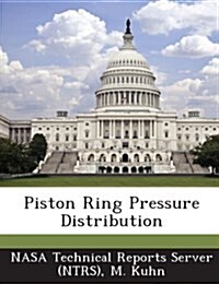 Piston Ring Pressure Distribution (Paperback)