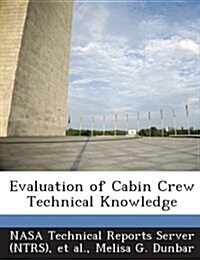 Evaluation of Cabin Crew Technical Knowledge (Paperback)