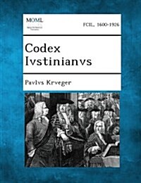 Codex Ivstinianvs (Paperback)