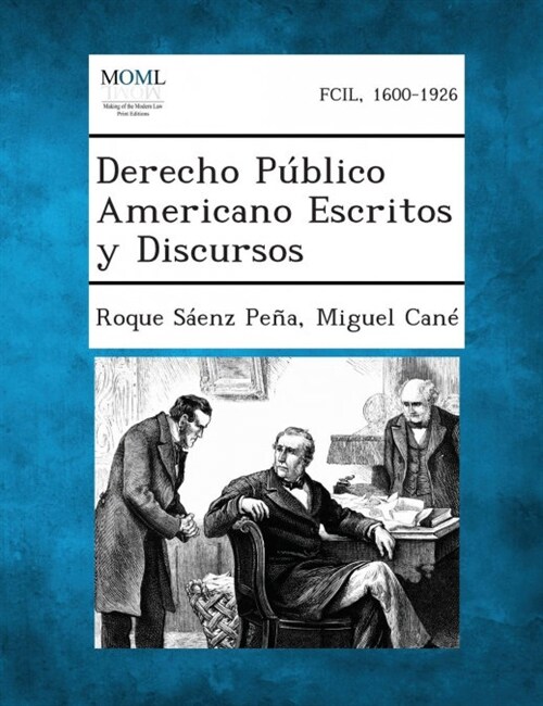 Derecho Publico Americano Escritos y Discursos (Paperback)