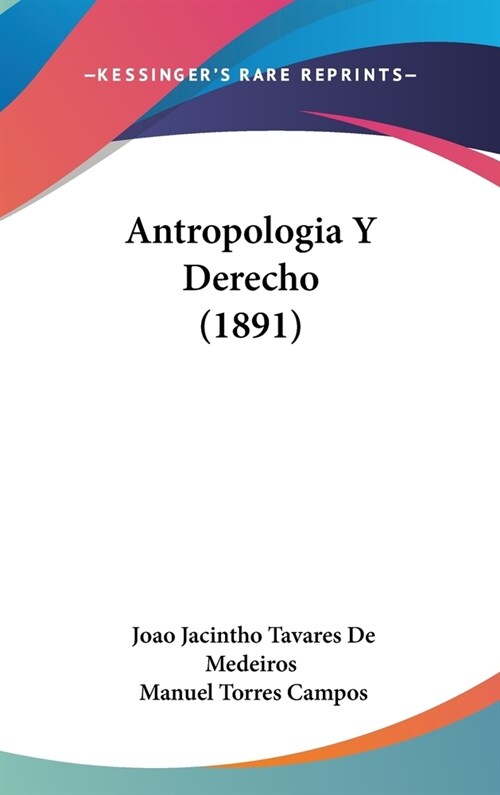 Antropologia y Derecho (1891) (Hardcover)