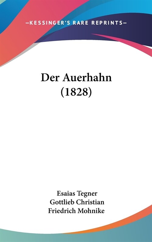 Der Auerhahn (1828) (Hardcover)