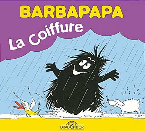 La Petite Bibliotheque De Barbapapa: La Coiffure (Hardcover)