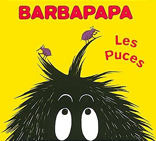 La Bibliotheque De Barbapapa: Les Puces (Petit Format) (Album)