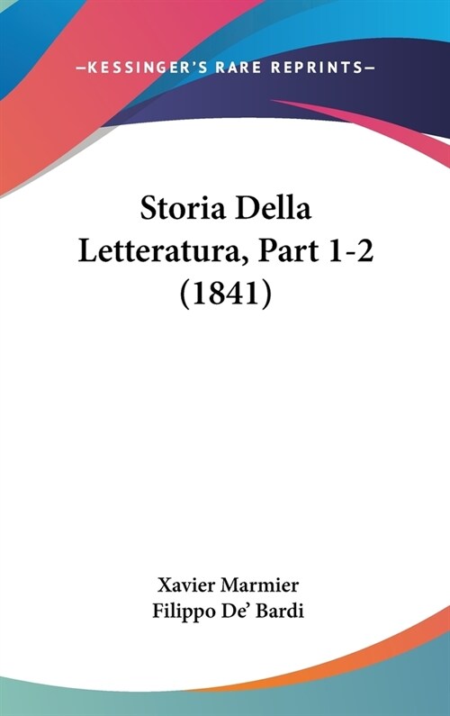 Storia Della Letteratura, Part 1-2 (1841) (Hardcover)