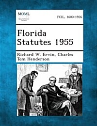 Florida Statutes 1955 (Paperback)