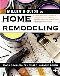 Millers Guide to Home Remodeling (Paperback)