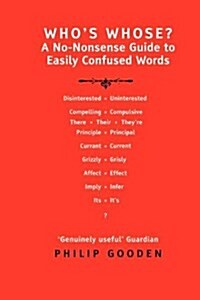 Whos Whose? : A No-nonsense Guide to Easily Confused Words? (Hardcover, Large type / large print ed)