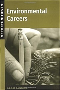 Opportunities in Environmental Careers (REV) (Paperback, 2, Rev)