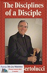 The Disciplines of a Disciple (Paperback)