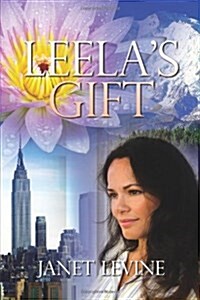 Leelas Gift (Paperback)