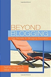 Beyond Blogging (Paperback)