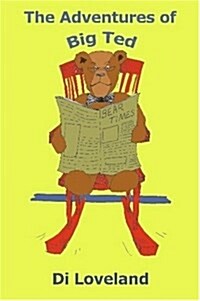 The Adventures of Big Ted (Paperback)