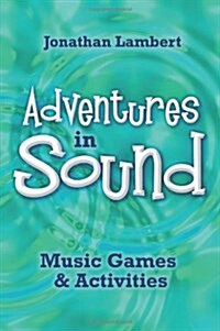 Adventures in Sound (Paperback)