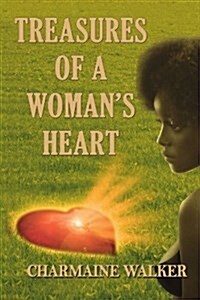 Treasures of a Womans Heart (Paperback)