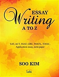Essay Writing A to Z (Paperback)