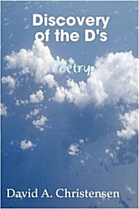 Discovery of the Ds Poetry (Paperback)