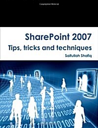 SharePoint 2007 Tips, Tricks and Techniques (Paperback)