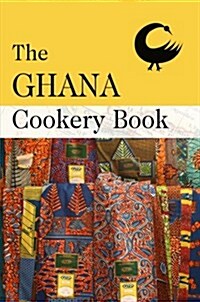 The Ghana Cookery Book (Paperback)