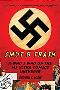 Smut & Trash (Paperback)