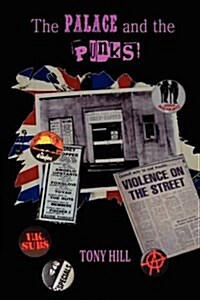 The Palace and the Punks (Paperback)