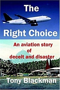 The Right Choice (Paperback)