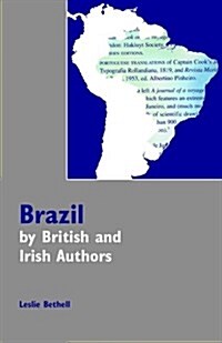 Brazil by British and Irish Authors (Paperback)