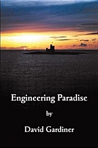 Engineering Paradise (Paperback)