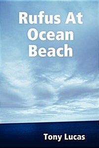 Rufus At Ocean Beach (Paperback)