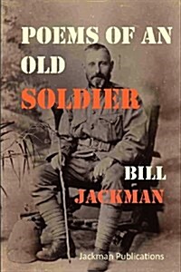 Poems of an Old Soldier (Paperback)