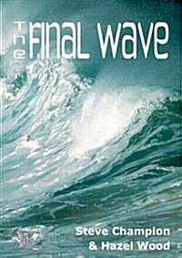 The Final Wave (Paperback, 2)