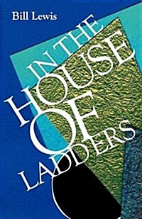 In the House of Ladders (Paperback)