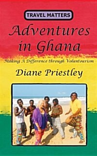 Adventures in Ghana (Paperback)