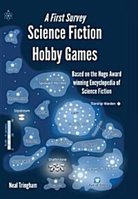 Science Fiction Hobby Games : A First Survey (Hardcover)