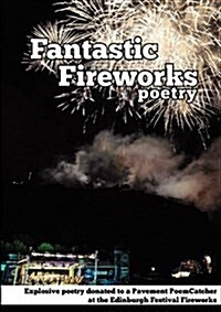 Fantastic Fireworks (Paperback)