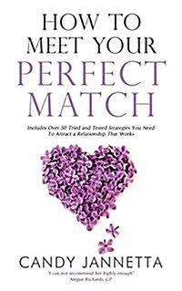 How to Meet Your Perfect Match (Paperback)