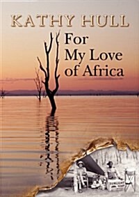 For My Love of Africa (Paperback)