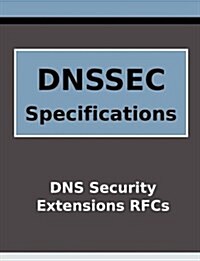 DNSSEC Specifications (Paperback)